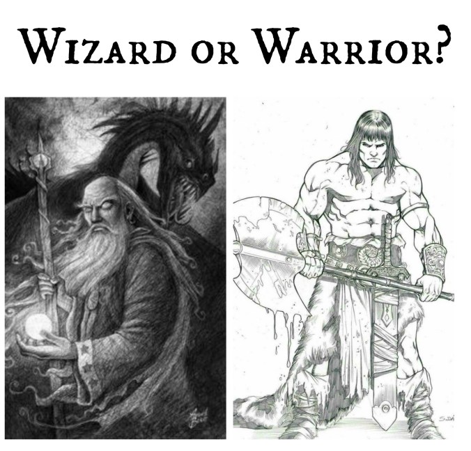 Wizard or Warrior text